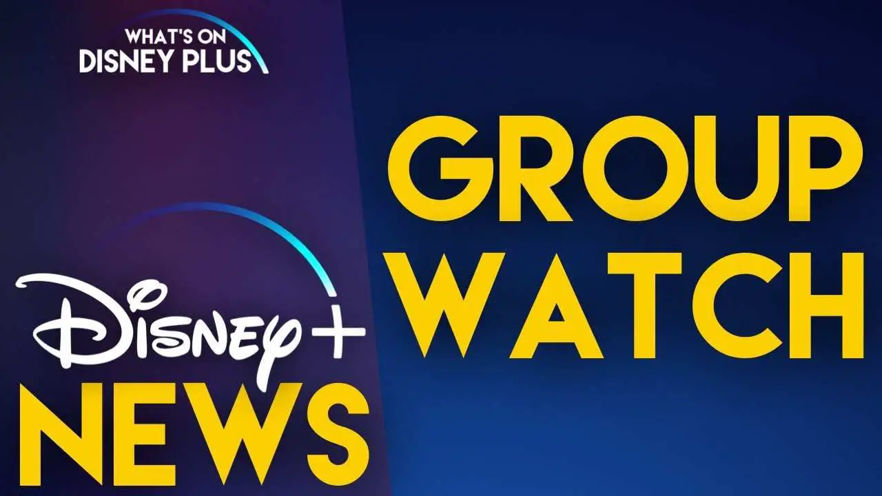 Funkcja Disney Plus GroupWatch pozwoli nam na zdalne oglądanie filmów z innymi osobami
